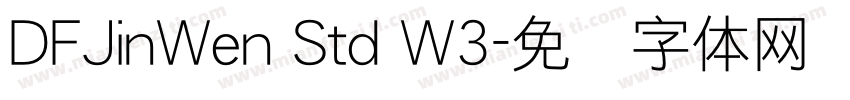 DFJinWen Std W3字体转换